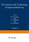 THE SCIENCE AND TECHNOLOGY OF SUPERCONDUCTIVITY