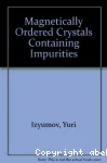 MAGNETICALLY ORDERED CRYSTALS CONTAINING IMPURITIES