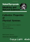 COLLECTIVE PROPERTIES OF PHYSICAL SYSTEMS