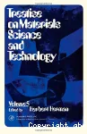 TREATISE ON MATERIALS SCIENCE AND TECHNOLOGY