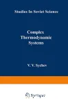 COMPLEX THERMODYNAMIC SYSTEMS