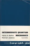 INTERMEDIATE QUANTUM MECHANICS