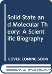 SOLID-STATE AND MOLECULAR THEORY