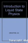 INTRODUCTION TO LIQUID STATE PHYSICS