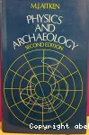 PHYSICS AND ARCHAEOLOGY