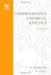 COMPREHENSIVE CHEMICAL KINETICS