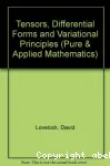 TENSORS, DIFFERENTIAL FORMS AND VARIATIONAL PRINCIPLES