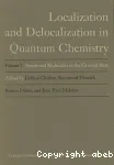 LOCALIZATION AND DELOCALIZATION IN QUANTUM CHEMISTRY