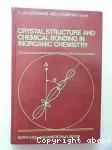 CRYSTAL STRUCTURE AND CHEMICAL BONDING IN INORGANIC CHEMISTRY