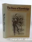 THE FORCE OF KNOWLEDGE