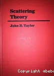 SCATTERING THEORY :