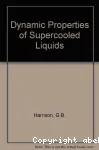 THE DYNAMIC PROPERTIES OF SUPERCOOLED LIQUIDS