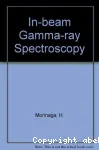 IN-BEAM GAMMA-RAY SPECTROSCOPY