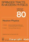 NEUTRON PHYSICS