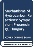 MECHANISMS OF HYDROCARBON REACTIONS