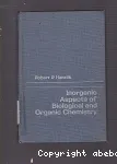 INORGANIC ASPECTS OF BIOLOGICAL AND ORGANIC CHEMISTRY