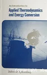 AN INTRODUCTION TO APPLIED THERMODYNAMICS AND ENERGY CONVERSION