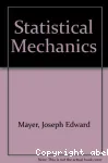 STATISTICAL MECHANICS