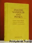 ANALYSIS, MANIFOLDS AND PHYSICS