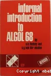 INFORMAL INTRODUCTION TO ALGOL 68