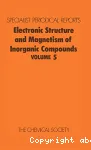 ELECTRONIC STRUCTURE AND MAGNETISM OF INORGANIC COMPOUNDS