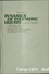 DYNAMICS OF POLYMER LIQUIDS