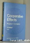 COOPERATIVE EFFECTS