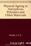 PHYSICAL AGING IN AMORPHOUS POLYMERS AND OTHER MATERIALS