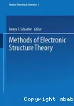 METHODS OF ELECTRONIC STRUCTURE THEORY