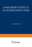 ANISOTROPY EFFECTS IN SUPERCONDUCTORS