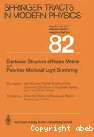 ELECTRONIC STRUCTURE OF NOBLE METALS AND POLARITON-MEDIATED LIGHT SCATTERING