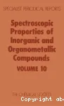 SPECTROSCOPIC PROPERTIES OF INORGANIC AND ORGANOMETALLIC COMPOUNDS