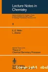 SELECTED TOPICS OF THE THEORY OF CHEMICAL ELEMENTARY PROCESSES