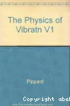 THE PHYSICS OF VIBRATION