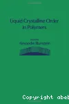 LIQUID CRYSTALLINE ORDER IN POLYMERS