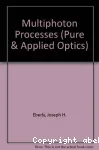 MULTIPHOTON PROCESSES