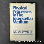 PHYSICAL PROCESSES IN THE INTERSTELLAR MEDIUM