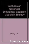 LECTURES ON NONLINEAR-DIFFERENTIAL-EQUATION MODELS IN BIOLOGY