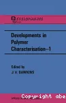 DEVELOPMENTS IN POLYMER CHARACTERISATION