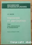 TOPOLOGIE ET PERCEPTION