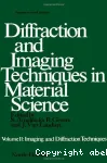 DIFFRACTION AND IMAGING TECHNIQUES IN MATERIAL SCIENCE