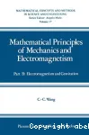 MATHEMATICAL PRINCIPLES OF MECHANICS AND ELECTROMAGNETISM