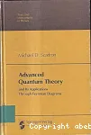 ADVANCED QUANTUM THEORY AND ITS APPLICATIONS THROUGH FEYNMAN DIAGRAMS