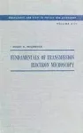 FUNDAMENTALS OF TRANSMISSION ELECTRON MICROSCOPY