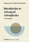 INTRODUCTION TO ADVANCED ASTROPHYSICS