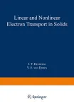 LINEAR AND NONLINEAR ELECTRON TRANSPORT IN SOLIDS