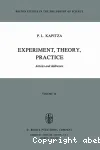 EXPERIMENT, THEORY, PRACTICE