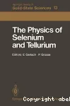 THE PHYSICS OF SELENIUM AND TELLURIUM