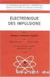 ELECTRONIQUE DES IMPULSIONS