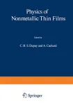 PHYSICS OF NONMETALLIC THIN FILMS